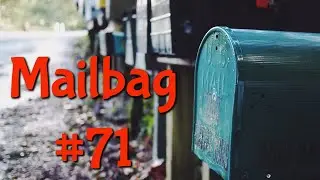 Mailbag 71