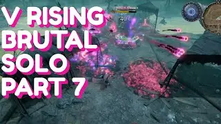 Brutal V Rising Full Run | Act II into Act III Bosses 31-34