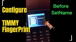 Configure TIMMY Finger Print Part1