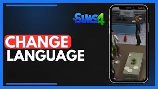 How To Change Language In Sims 4 Steam