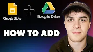 How to Add a Google Slide to Google Drive (Full 2024 Guide)