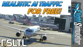 FSLTL for MSFS | Amazing Realistic AI Traffic for FREE! | Installation, Sights & Sounds