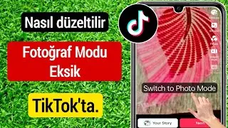 TikTok'ta Eksik Fotoğraf Modu Nasıl Onarılır.