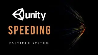 How to make a Speed Effect in Unity Particle System