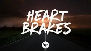 Dylan Marlowe - Heart Brakes (Lyrics)