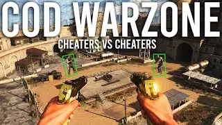 Call of Duty Warzone Cheaters vs Cheaters