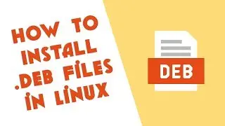 How to install deb files in Linux (Ubuntu, Kali, Mint, MX Linux)