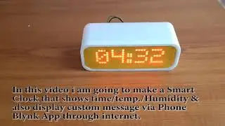 NodeMcu Wifi Smart Clock IoT Send Message & Alert to Mobile Blynk App | ElectronicWings
