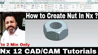 Siemens Nx 12 Cad Tutorial | How to create Nut in Nx tutorial | Nx Cad Cam tutorial