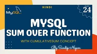 Sum Window Function in MySQL | Cumulative Sum Example in SQL