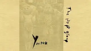 The Pop Group - 3:38 (Dennis Bovell Dub version)