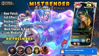 SCRIPT SKIN ALDOUS MISTBENDERS FULL EFFECT & AUDIO NO PASSWORD!! NEW PATCH