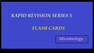 Microbiology Flash cards, Rapid Revision Series 5