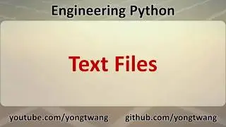 Engineering Python 05E: Text Files