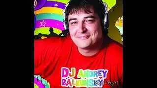 Dj Andrey Balkonsky trk 5  2005 - 2006