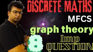 Discrete maths important questions|Graph theory most important questions 