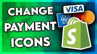 How to Change Payment Icons on Shopify (2024)