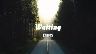 Vicetone - Waiting (Lyrics) ft. Daisy Guttridge