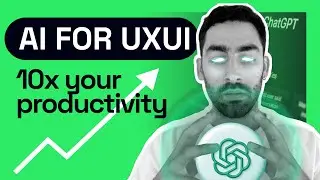 Use AI to 10x your productivity as a UX-UI designer