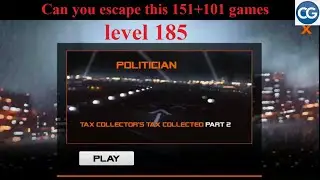 Can you escape this 151+101 games level 185 - TAX COLLECTOR 'S TAX COLLECTED PART 2 - Complete Game