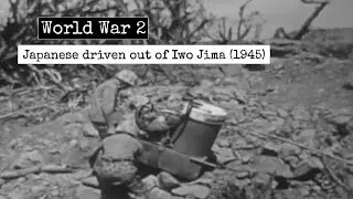 World War 2 - Driving Japanese Out Of Tunnels In Iwo Jima (1945) - US Marines Footage