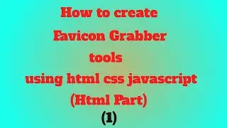 How to create Favicon Grabber tools in Android phone using html css javascript part 1