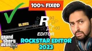 [FIXED] ALL ROCKSTAR EDITOR ERRORS | GTA 5 Mods 2023 | Hindi/Urdu | THE NOOB