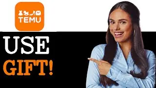 How To Use Temu Gift Card How To Pay With A Gift Card On Temu (2025)