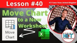 Lesson 40 - How to MOVE a chart to a new worksheet in Excel | Rename a worksheet | FREE Excel Lesson