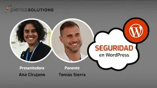 La seguridad en WordPress comienza en mí | Piensa Solutions