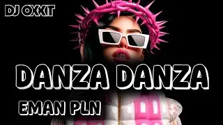 PARTY KANCINGAN_VIRAL TIKTOK_DANZA DANZA x EMAN PLN🔰DJ OXXIT