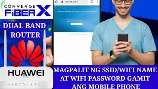 PAANO MAGPALIT NG WIFI PASSWORD GAMIT ANG CELLPHONE /CONVERGE WIFI HUAWEI DUAL BAND ROUTER-EG8145V5