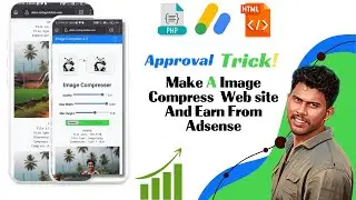 How to  Easy Approve Adsense Using With Image Compress Website Script| Download Image Compress theme