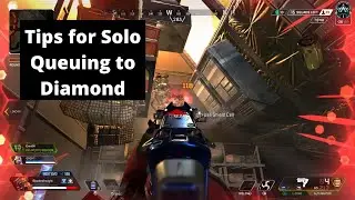 Apex Legends: Legacy IMPORTANT Tips on SOLO Queuing to Diamond (Ranked Season 9)