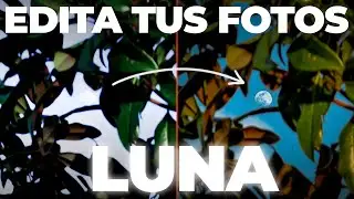 Cómo editar las FOTOS de la LUNA con tu TELÉFONO / CELULAR