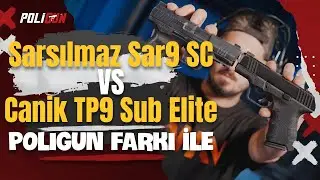 Sarsılmaz Sar9 SC VS Canik TP9 Sub Elite @Poligun