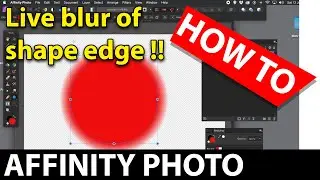 Affinity Photo : Live blur of shape edges how to tutorial