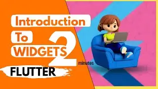 Concept of Flutter Widgets || Understand What are Widgets || flutter widgets tutorial || flutter