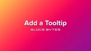 How to Add a Tooltip