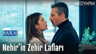 Nehirin zehir lafları - Baraj 24. Bölüm