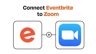 How to connect Eventbrite to Zoom - Easy Integration