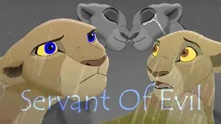 Servant Of Evil ♥ Lion King Crossover ♣ (Story Of Evil Chapter 2)