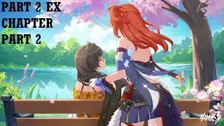 Person in a Dream || Honkai Impact 3rd Part 2 EX Chapter Part 2