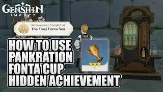 How To Use Pankration Fonta Cup The Final Fonta Sea Hidden Achievement Genshin Impact