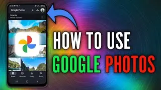 How to Use Google Photos (2024) - Google Photos Beginners Tutorial