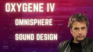 Sound Design Tutorial Oxygene IV Lead in Omnisphere