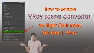 How to enable VRay Scene Converter on RightClick Quads menu | English Subtitle