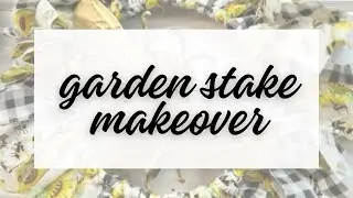 Let’s makeover a Dollar Tree garden stake
