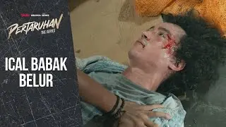 Ical Babak Belur | Pertaruhan The Series | Jefri Nichol