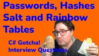 Passwords, Hashes, Salt and Rainbow Tables - C# Gotcha Interview Questions